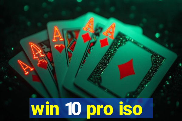 win 10 pro iso